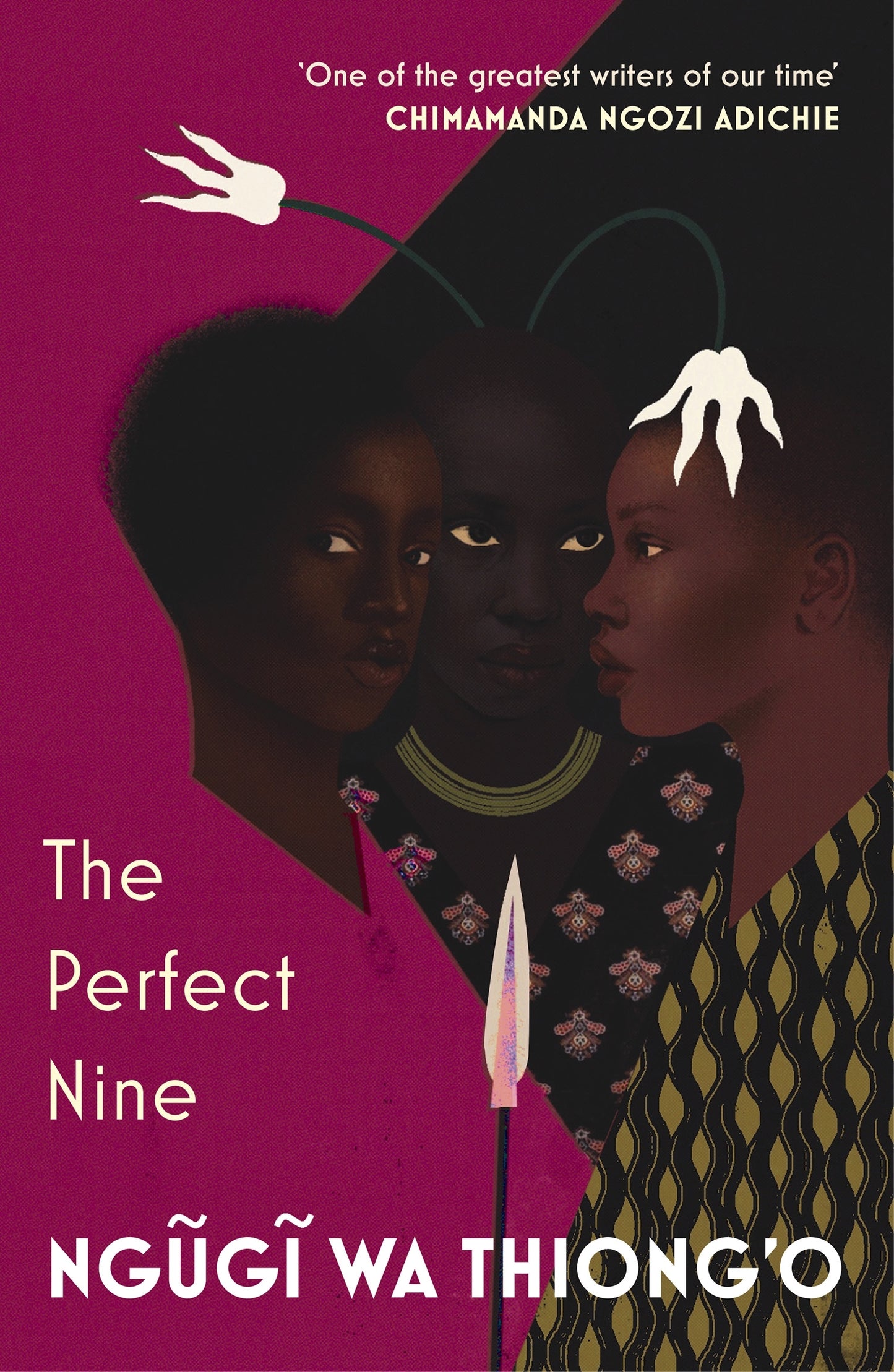 The Perfect Nine The Epic of Gikuyu and Mumbi