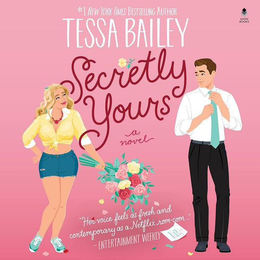 Secretly Yours A Novel