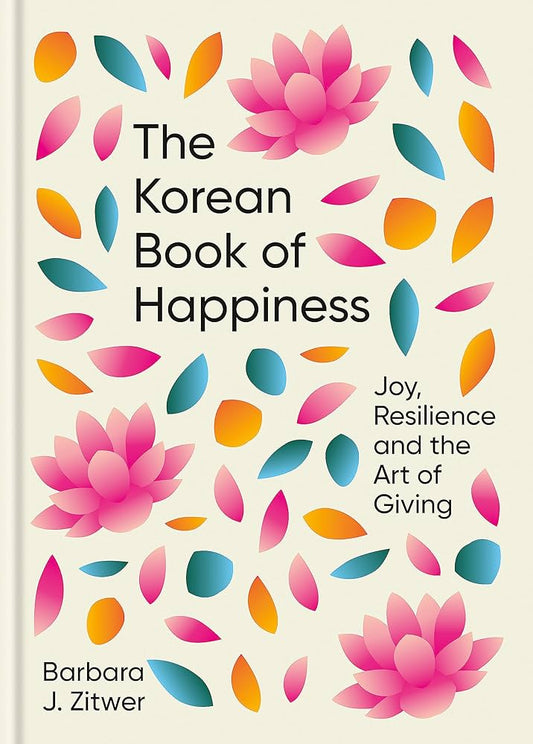 The Korean Book of Happiness