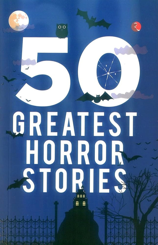 50 Greatest Horror Stories