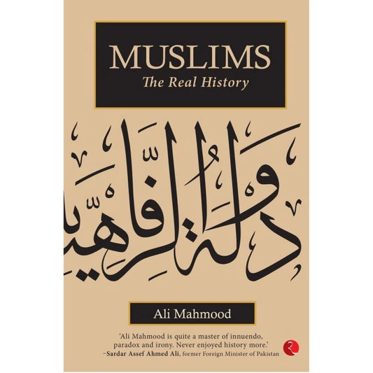 Muslims: The Real History