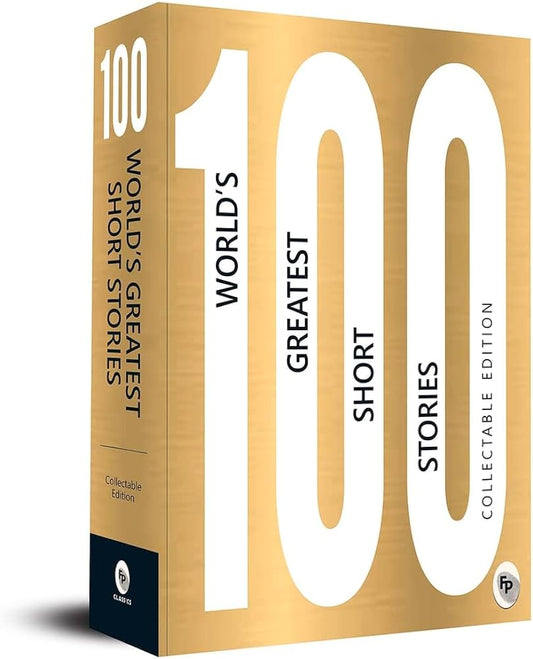 100 World’s Greatest Short Stories: Collectable Edition