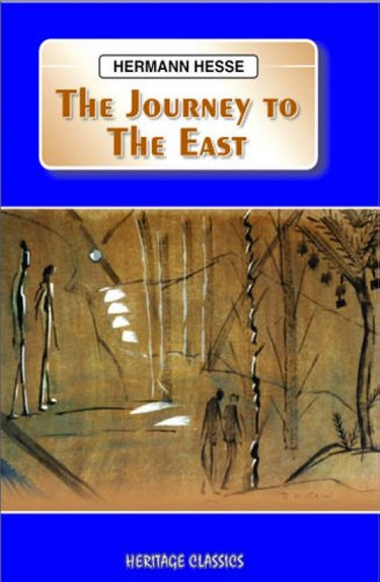 The Journey to the East