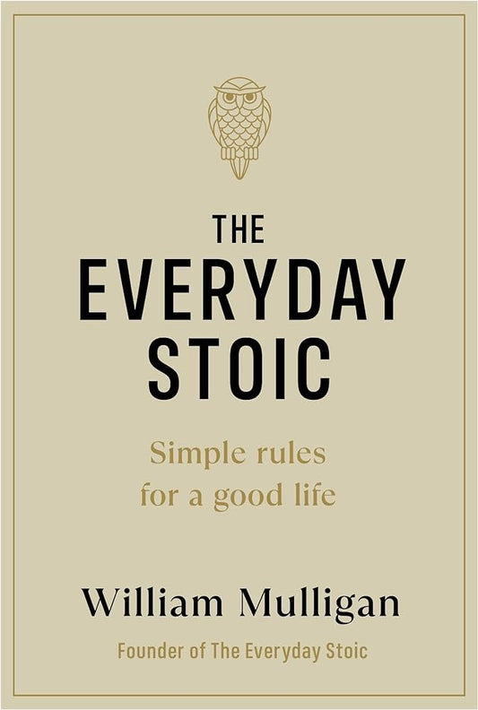 The Everyday Stoic by William Mulligan at  BIBLIONEPAL: Bookstore