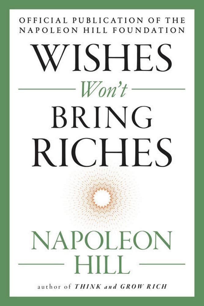 Wishes Won't Bring Riches