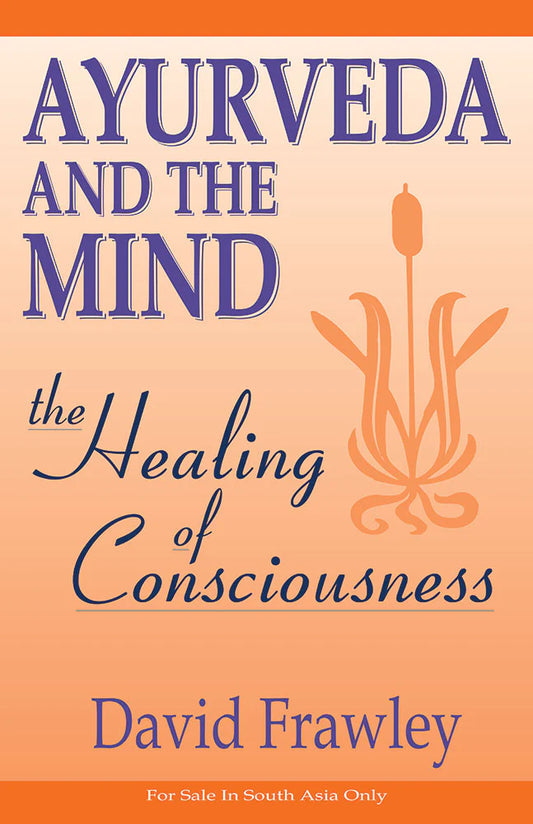 Ayurveda and the Mind