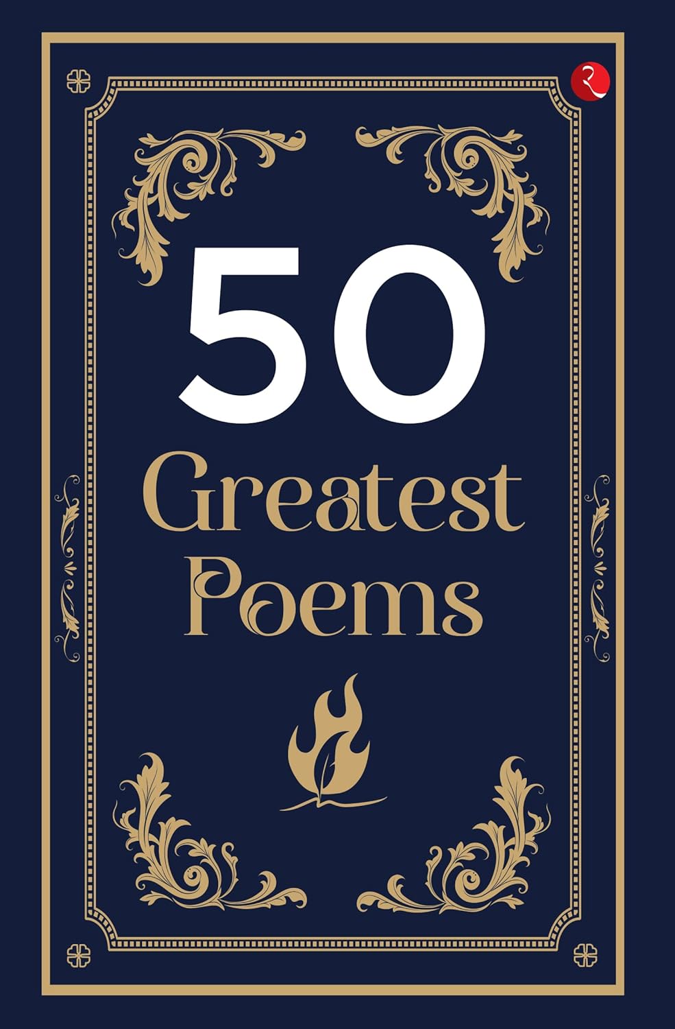 50 World’s Greatest Poems