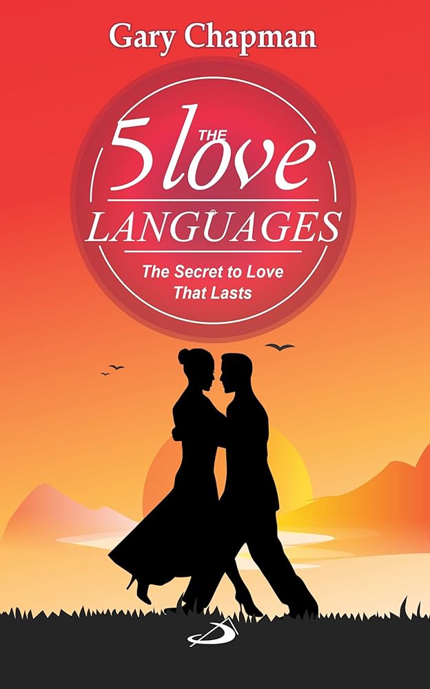 The 5 Love Languages