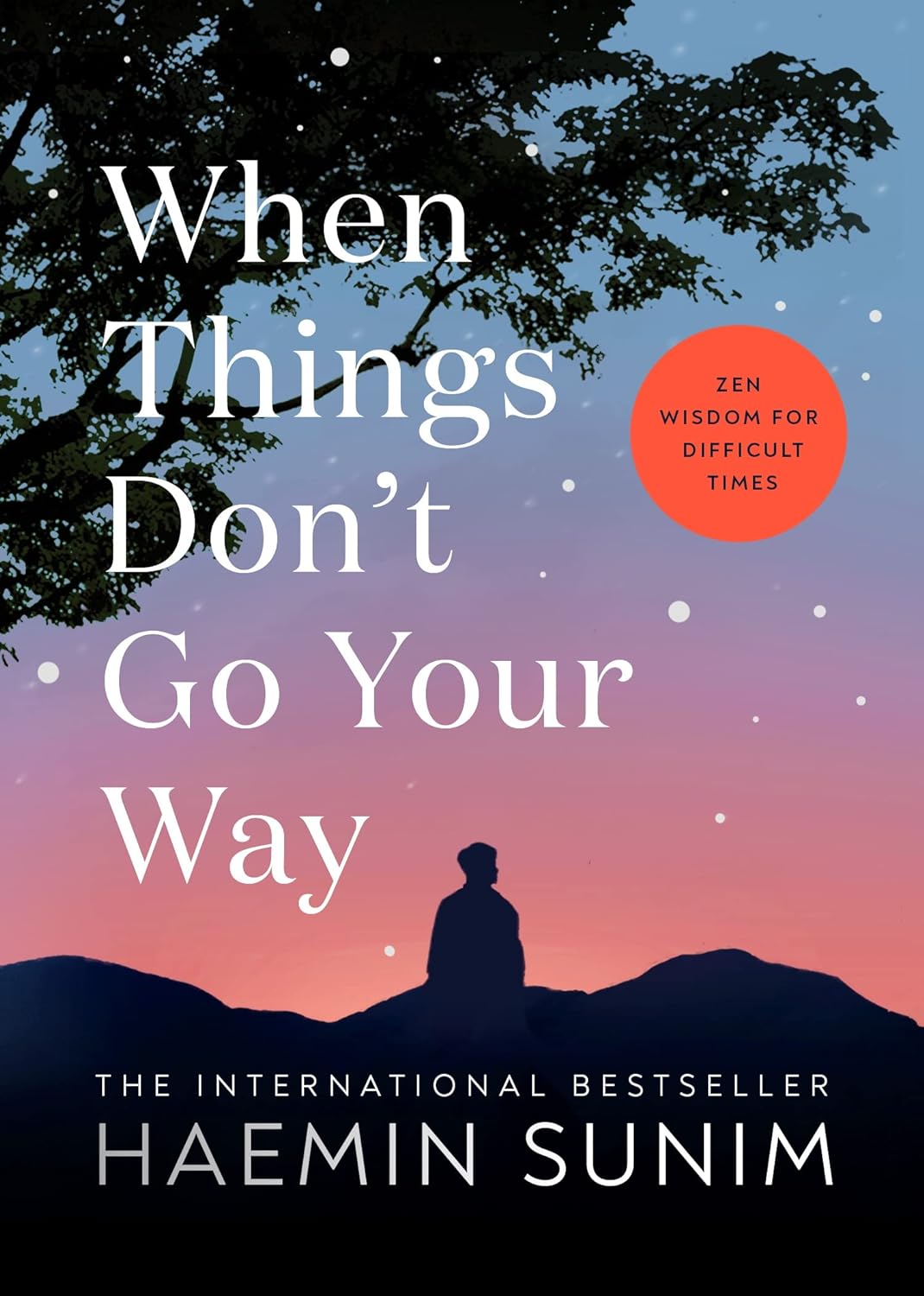 When Things Don't Go Your Way by Haemin Sunim at BIBLIONEPAL Bookstore 