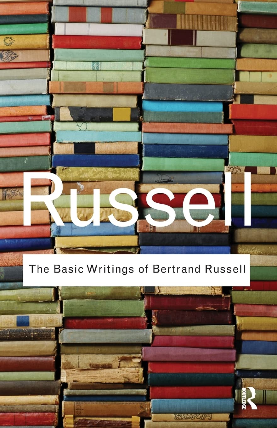 The Basic Writings of Bertrand Russell i