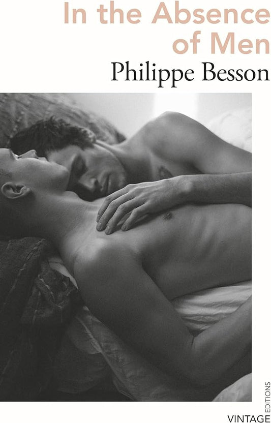 In The Absence Of Men by Philippe Besson ,  Frank Wynne at BIBLIONEPAL: Bookstore