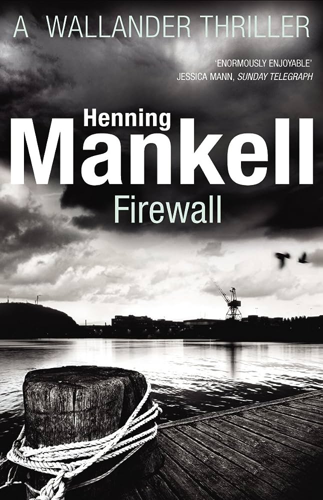 Firewall: Kurt Wallander