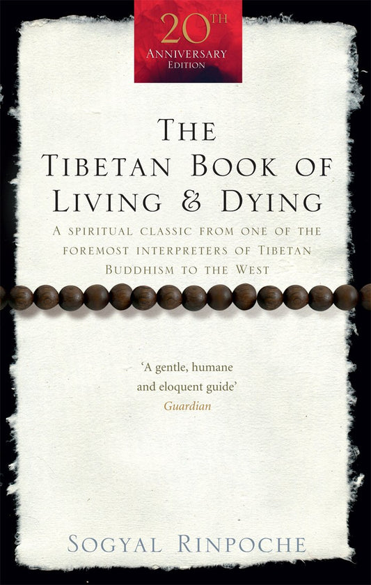 The Tibetan Book Of Living And Dying