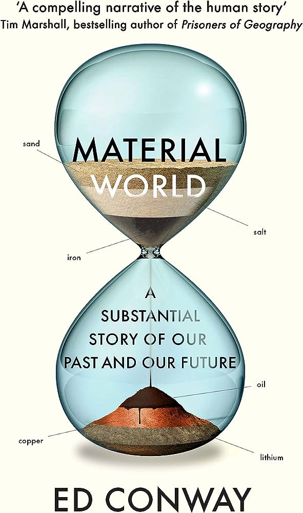 Material World: A Substantial Story of Our Past and Future