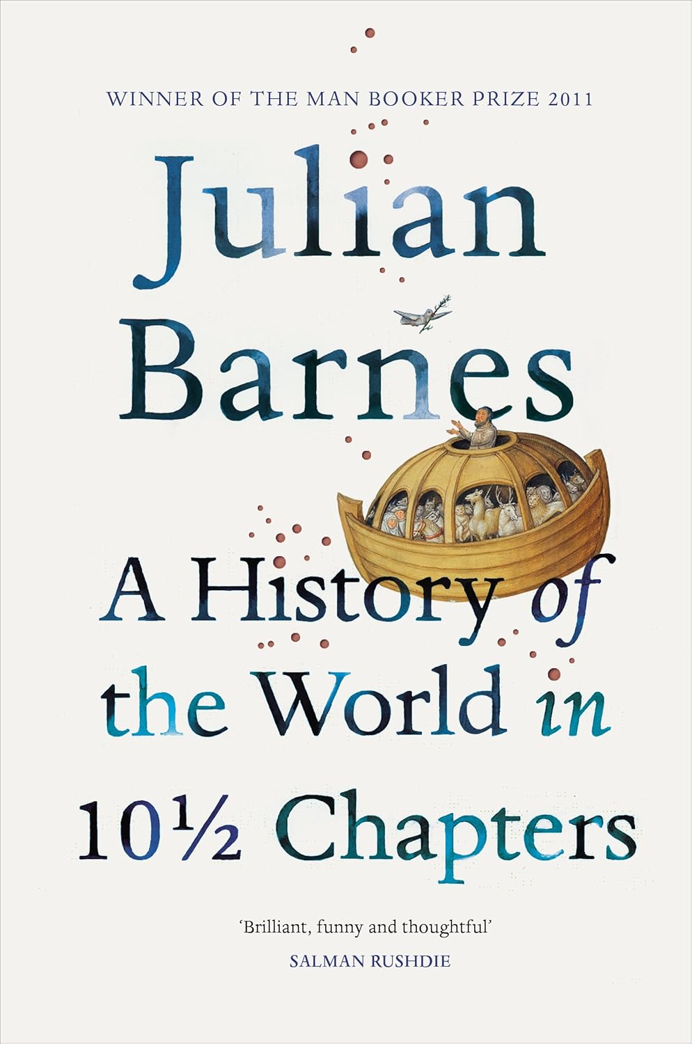 A History of the World in 10 1/2 Chapters