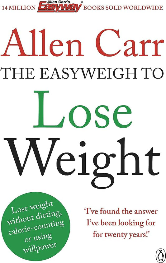 Allen Carr's Easyweigh to Lose Weight