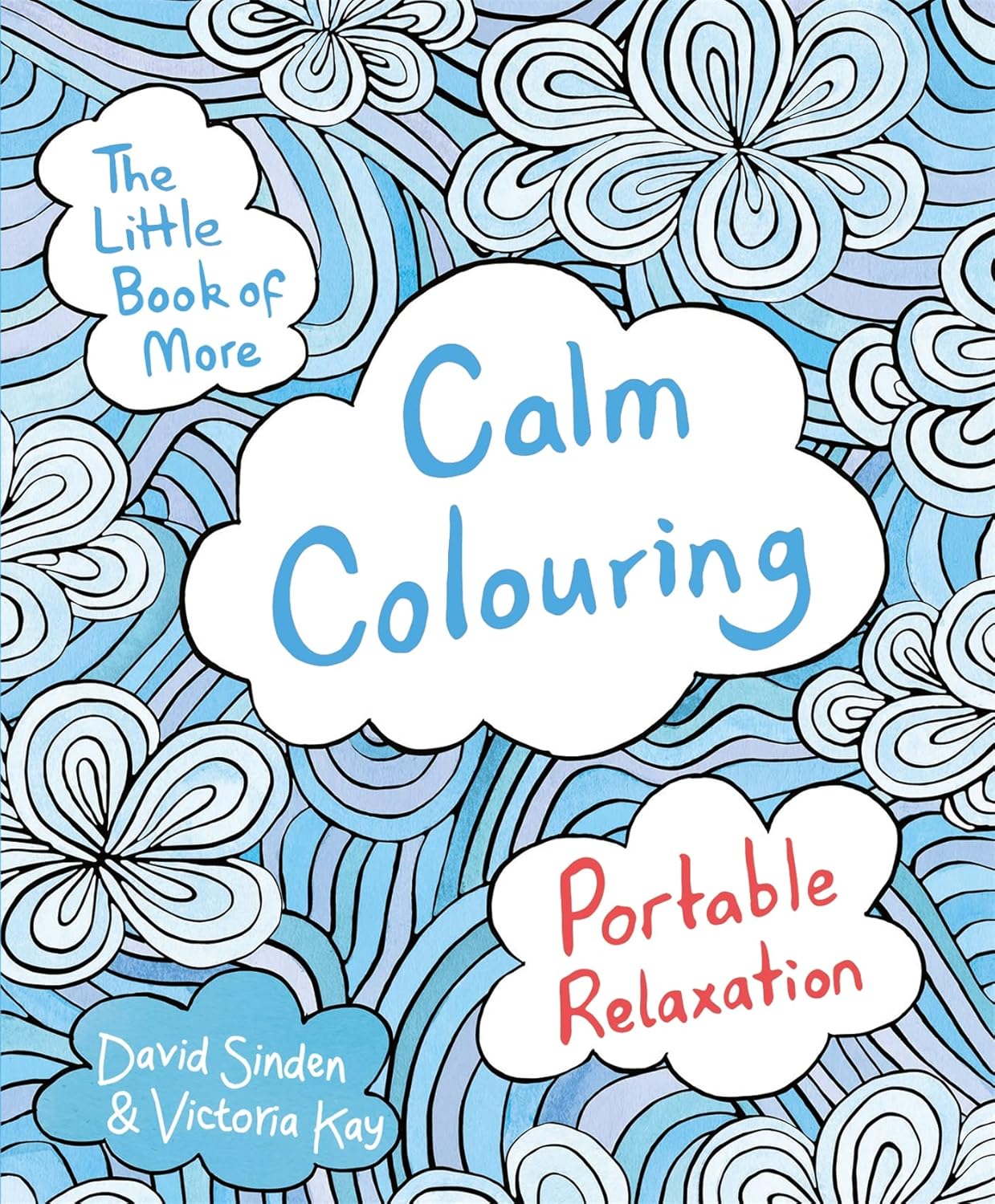 The Little Book of More Calm Colouring