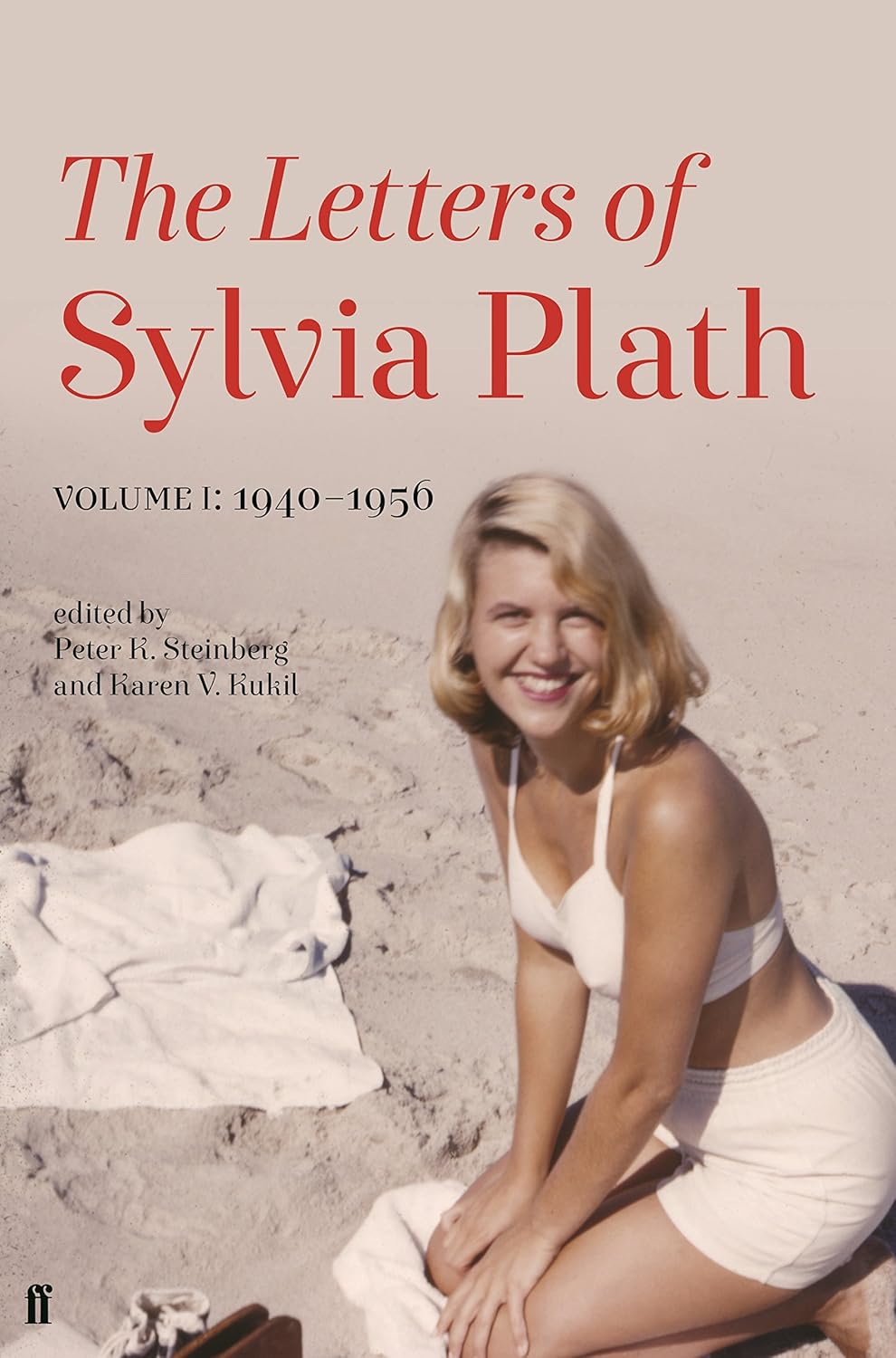 Letters Of Sylvia Plath Volume