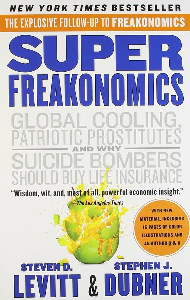 SuperFreakonomics by Steven D. Levitt, Stephen J. Dubner  at BIBLIONEPAL: Bookstore 