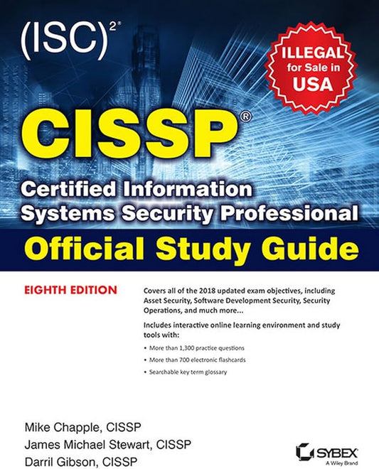 (ISC)2 CISSP Certified Information Systems Security Professional Official Study Guide