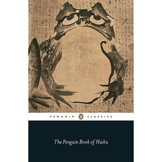 The Penguin Book of Haiku