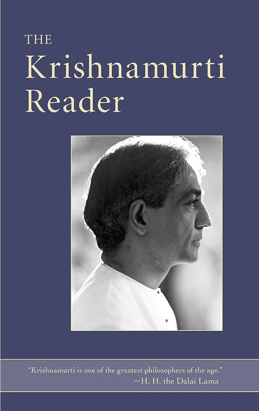 The Krishnamurti Reader