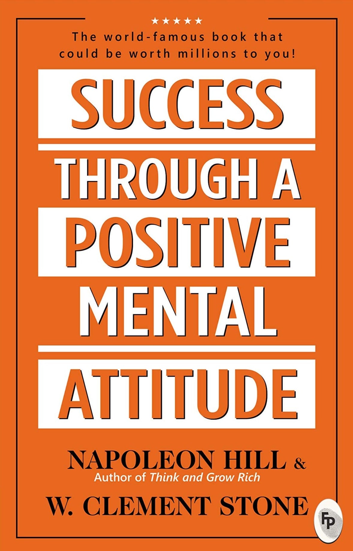 Success Through A Positive Mental Attitude