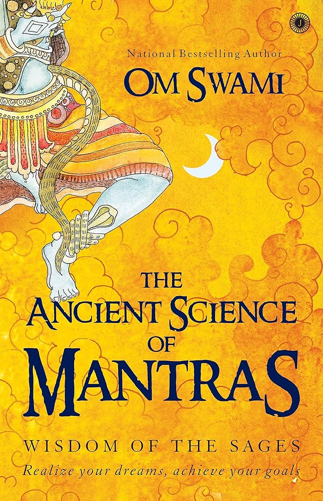 The Ancient Science of Mantras