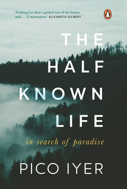 The Half Known Life