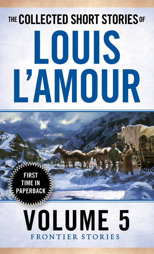 The Collected Short Stories of Louis L'Amour