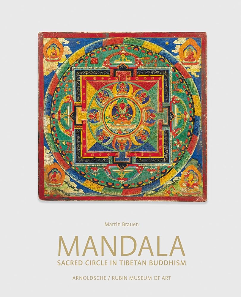 Mandala: Sacred Circle in Tibetan Buddhism