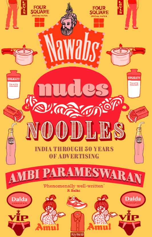 Nawabs, Nudes, Noodles