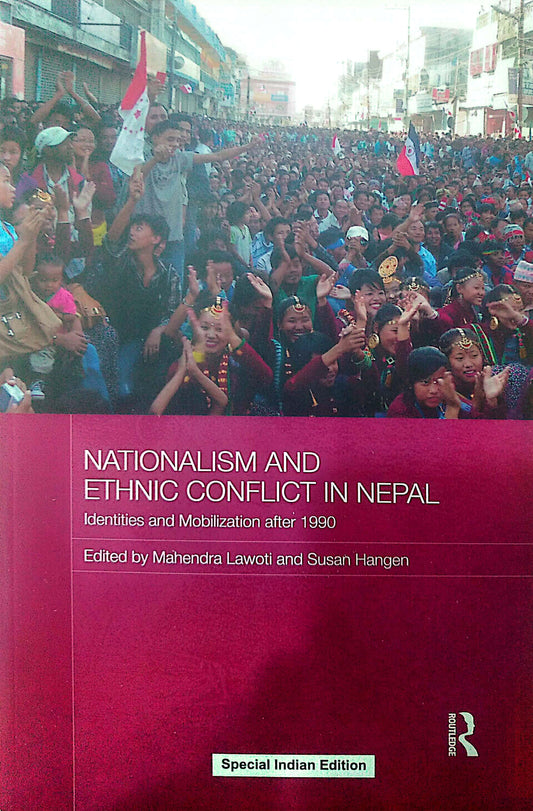 Nationalism and Ethnic Conflict in Nepal