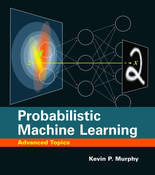 Probabilistic Machine Learning: Advanced Topics