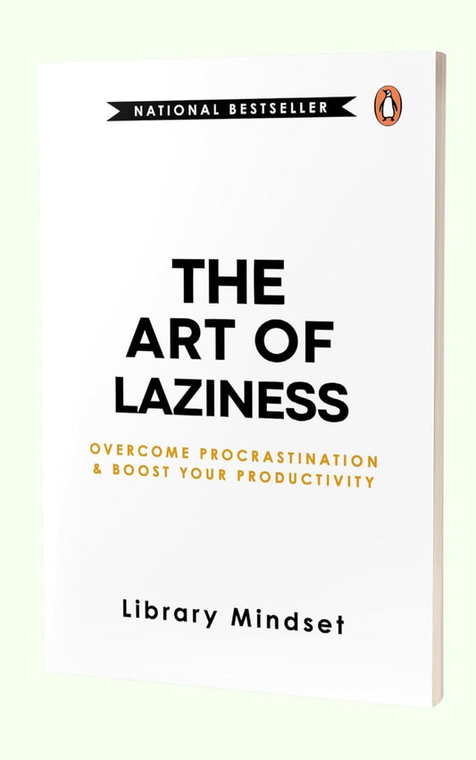 The Art of Laziness