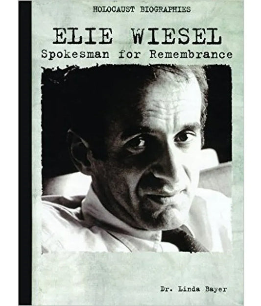 Holocaust Biographies: Elie Wiesel