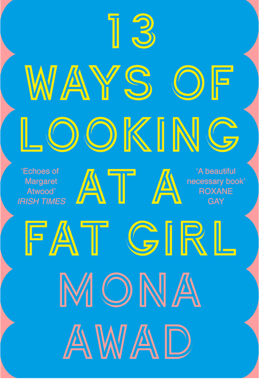 13 Ways of Looking at a Fat Girl