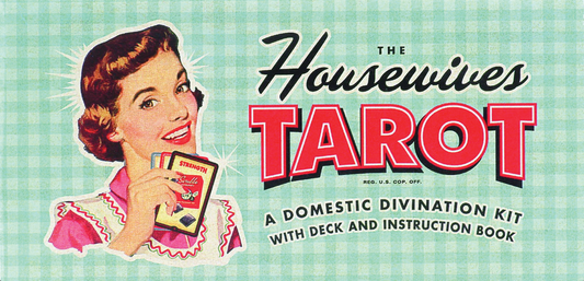 The Housewives Tarot