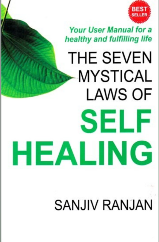 The Seven Mystical Laws of Self Healing