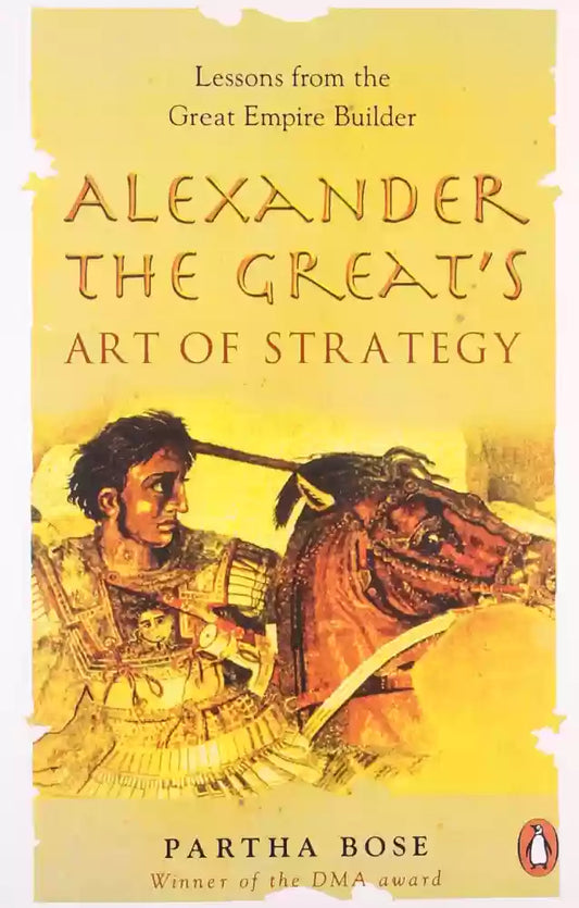 In Alexander the Great's Art of Strategy