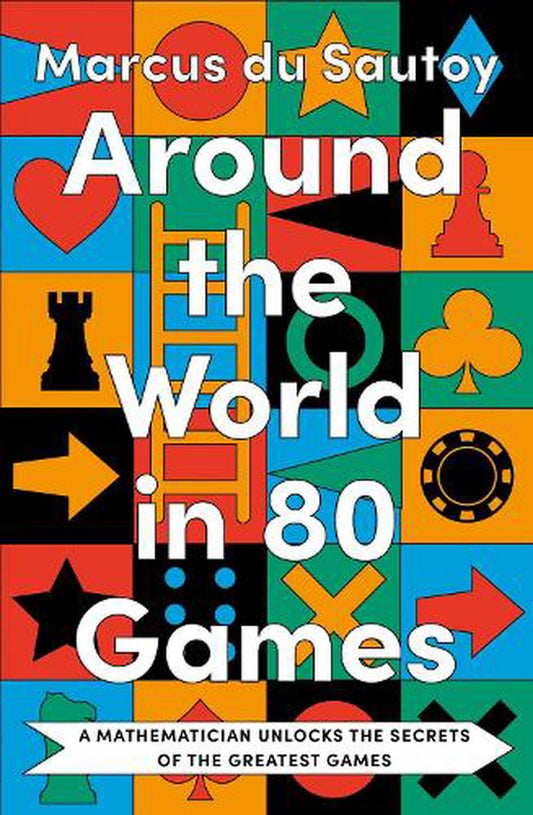 Around The World In 80 Games by Marcus du Sautoy at  BIBLIONEPAL: Bookstore  