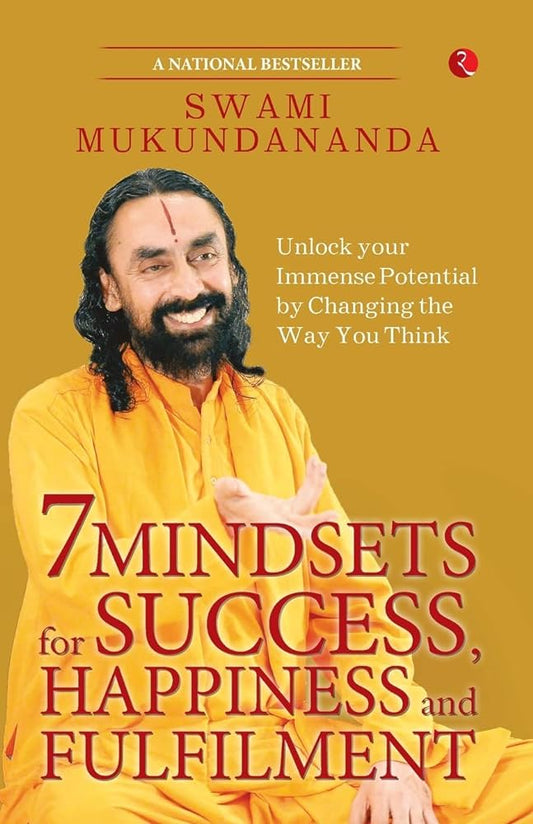 7 MINDSETS FOR SUCCESS, HAPPINESS AND FULFILMENT