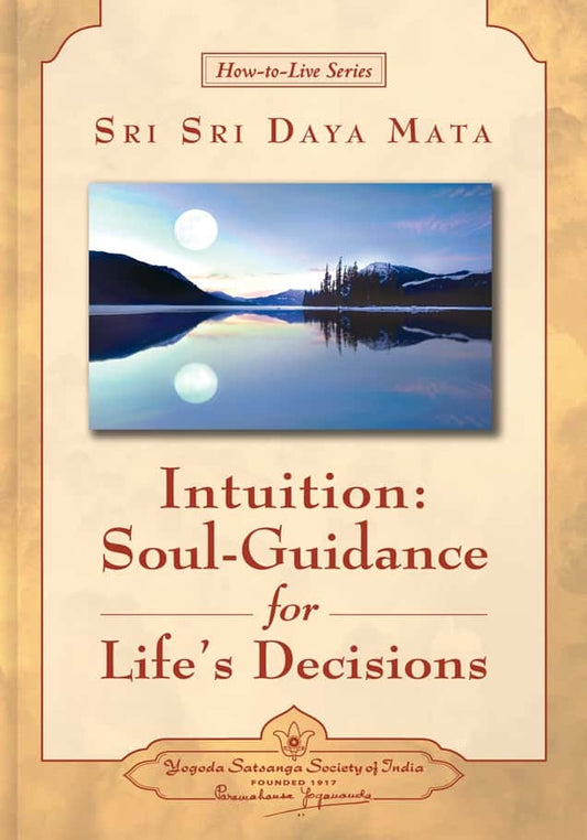 intuition-soul-guidance-for-lifes-decisions-english-paperback-by-sri-sri-daya-mata-yss-front