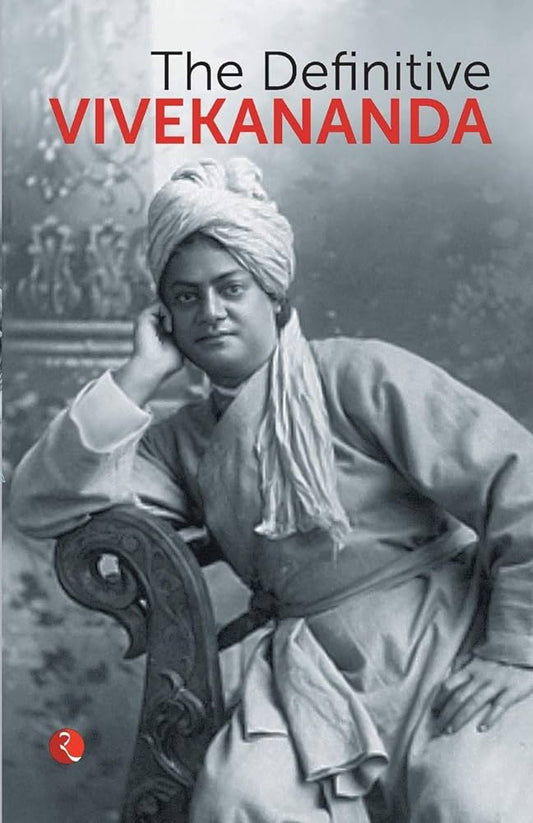 The Definitive Vivekananda