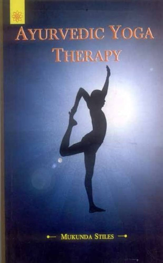 Ayurvedic Yoga Therapy