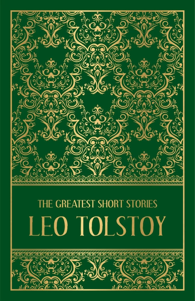 The Greatest Short Stories of Leo Tolstoy