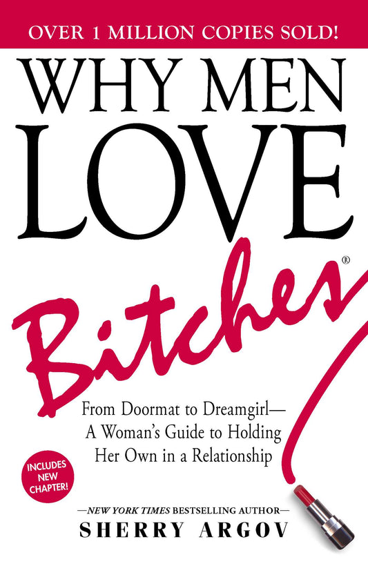 Why Men Love Bitches