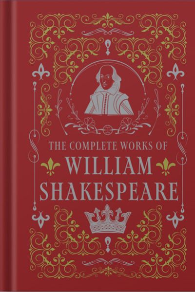 The Complete Works Of William Shakespeare