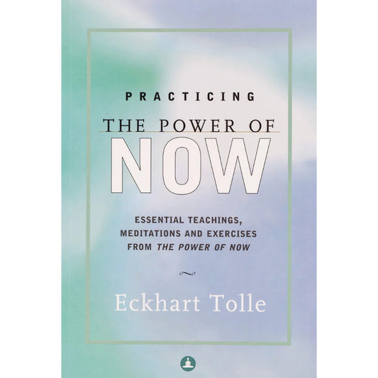 Practicing The Power Of Now