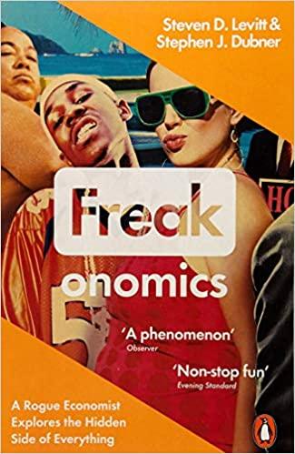 Freakonomics: A Rogue Economist Explores the Hidden Side of Everything - BIBLIONEPAL